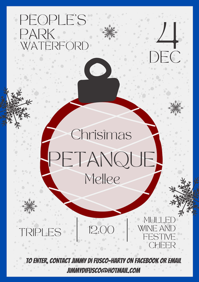 open to all petanque competition in triplet in Waterford - Ireland - Dec. 4, 2022